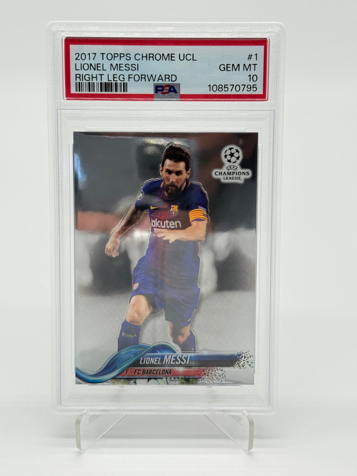 2017 Topps Chrome UCL Lionel Messi Right Leg Forward PSA 10