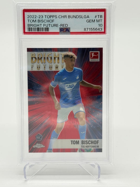 2022-23 Topps Chrome Bundesliga Tom Bischof Bright Future Red 3/5 PSA 10